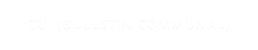 TU  (BULLETIN COMMUNAL)