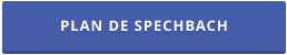 PLAN DE SPECHBACH