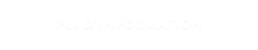 PLI D'INFORMATION