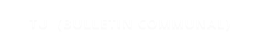 TU  (BULLETIN COMMUNAL)
