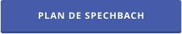 PLAN DE SPECHBACH